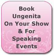 Book Ungenita On Your Show and Speaking Events