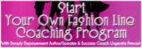 Start Your Own Fashion Line Coaching Program