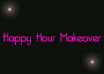Happy Hour Makeover